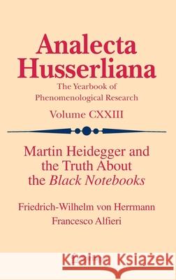 Martin Heidegger and the Truth about the Black Notebooks