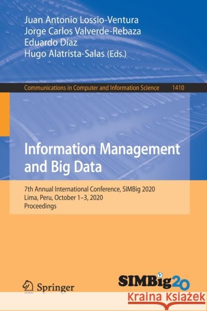 Information Management and Big Data: 7th Annual International Conference, Simbig 2020, Lima, Peru, October 1-3, 2020, Proceedings