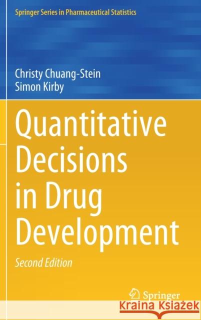 Quantitative Decisions in Drug Development