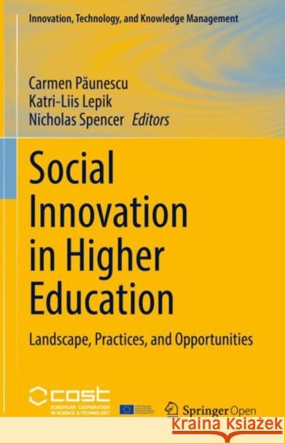 Social Innovation in Higher Education: Landscape, Practices, and Opportunities