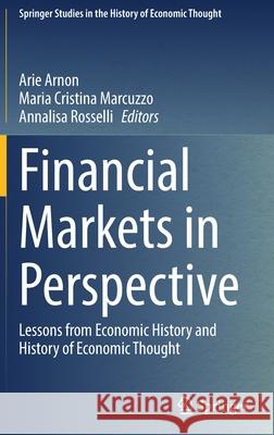 Financial Markets in Perspective: Lessons from Economic History and History of Economic Thought