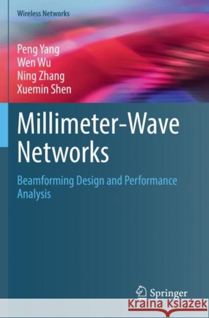 Millimeter-Wave Networks: Beamforming Design and Performance Analysis