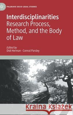 Interdisciplinarities: Research Process, Method, and the Body of Law