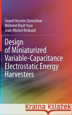 Design of Miniaturized Variable-Capacitance Electrostatic Energy Harvesters
