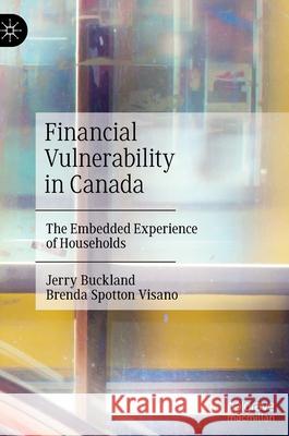 Financial Vulnerability in Canada: The Embedded Experience of Households