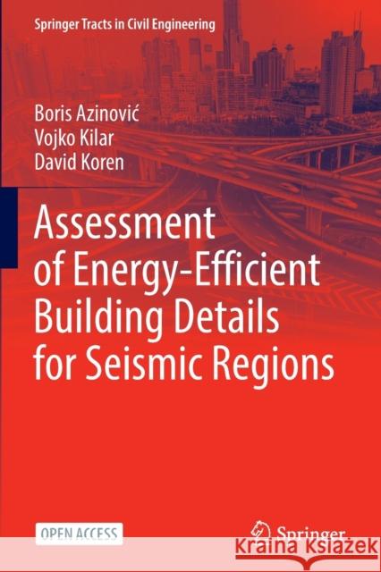 Assessment of Energy-Efficient Building Details for Seismic Regions