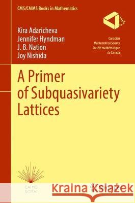 A Primer of Subquasivariety Lattices