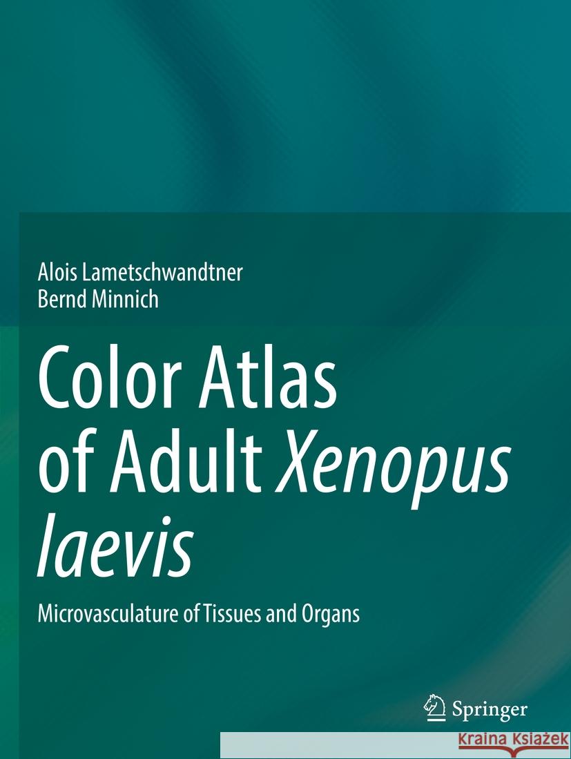 Color Atlas of Adult Xenopus laevis