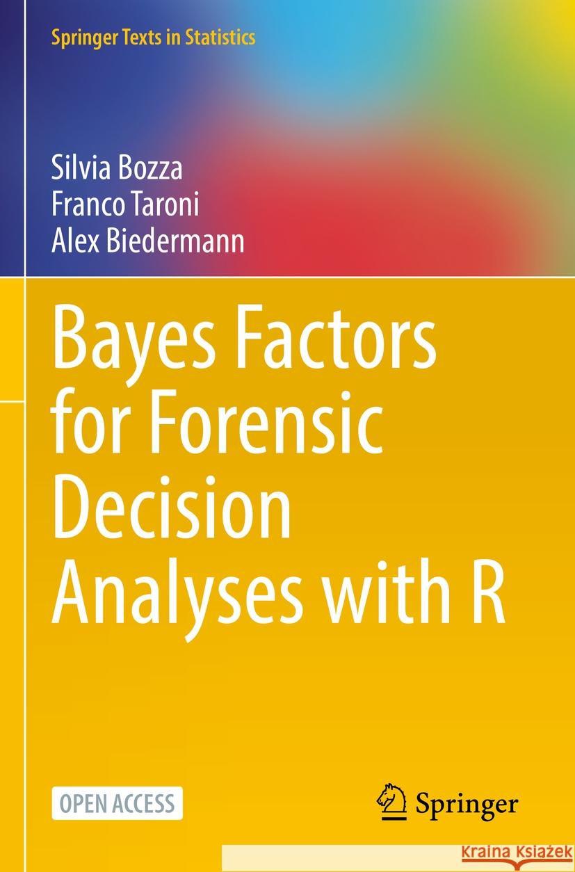 Bayes Factors for Forensic Decision Analyses with R