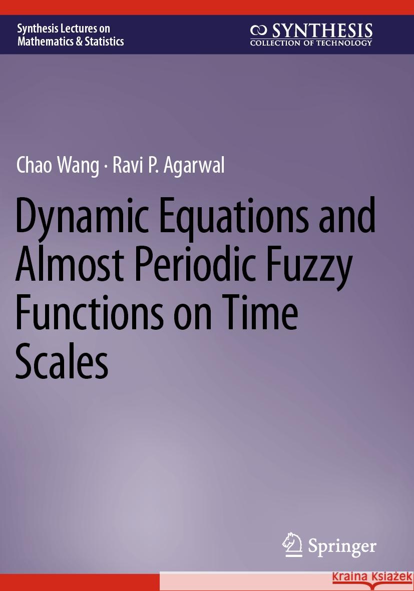 Dynamic Equations and Almost Periodic Fuzzy Functions on Time Scales