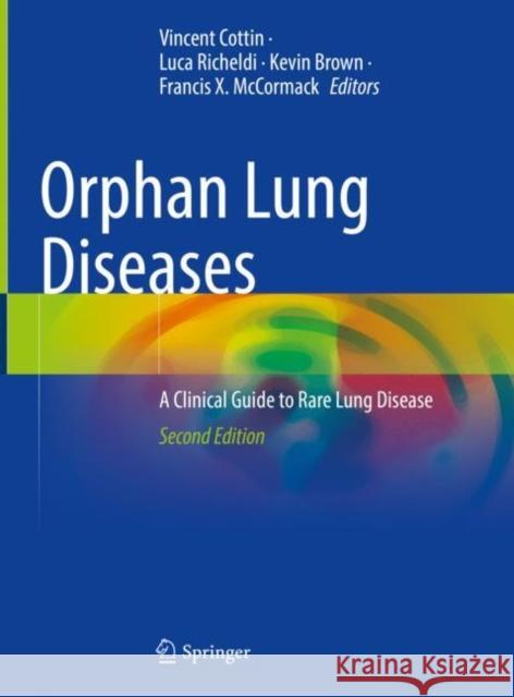 Orphan Lung Diseases: A Clinical Guide to Rare Lung Disease