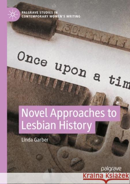 Novel Approaches to Lesbian History