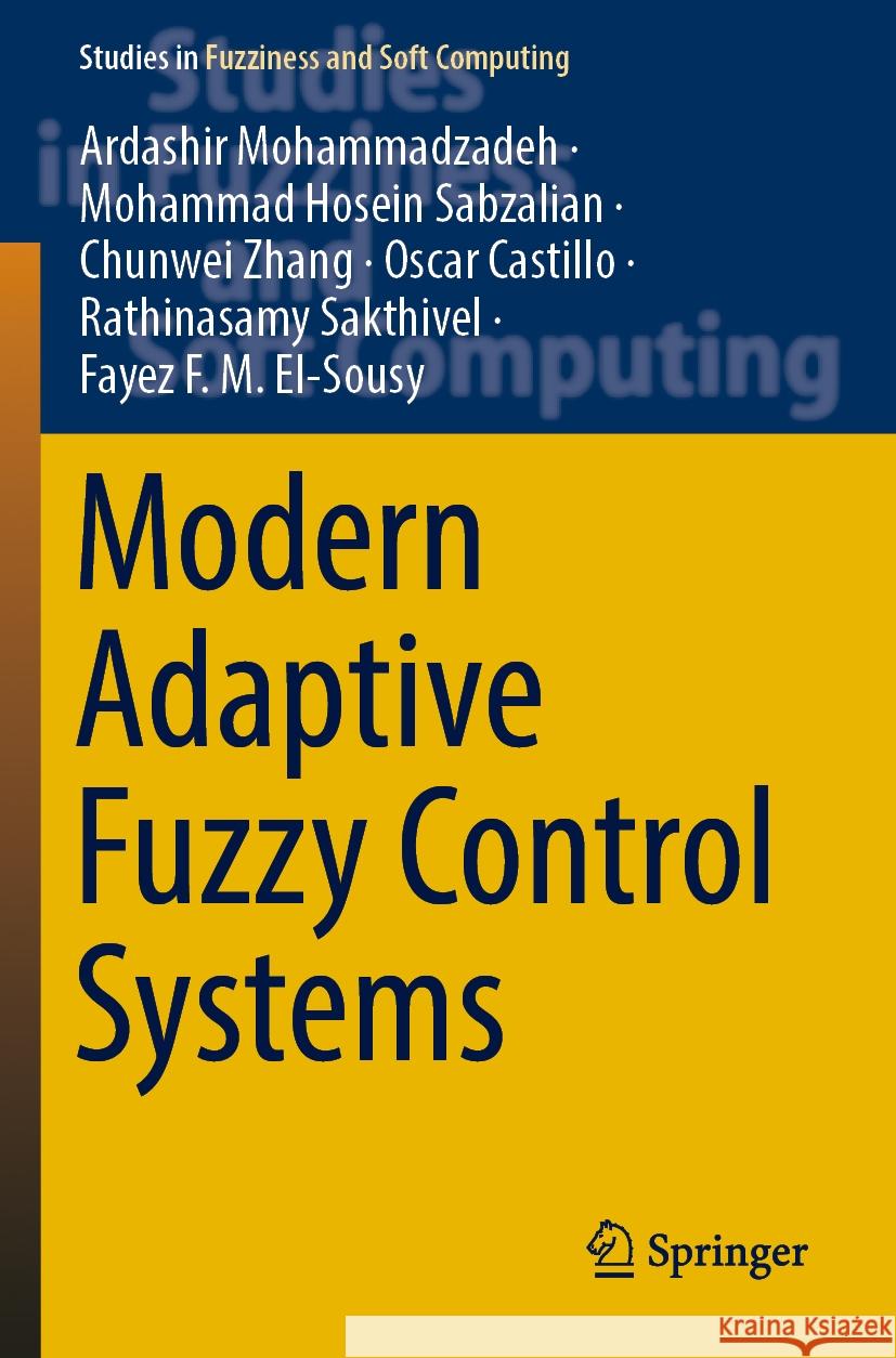 Modern Adaptive Fuzzy Control Systems