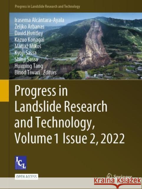 Progress in Landslide Research and Technology, Volume 1 Issue 2, 2022