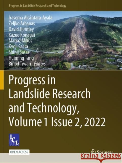 Progress in Landslide Research and Technology, Volume 1 Issue 2, 2022