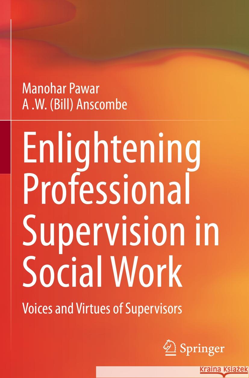 Enlightening Professional Supervision in Social Work