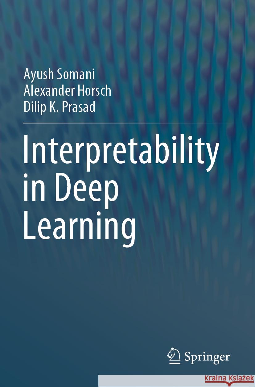 Interpretability in Deep Learning