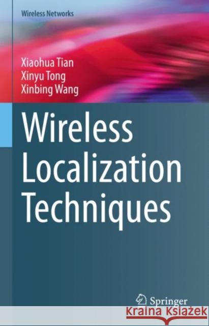 Wireless Localization Techniques