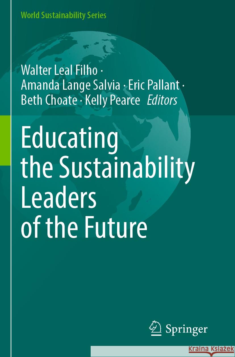 Educating the Sustainability Leaders of the Future