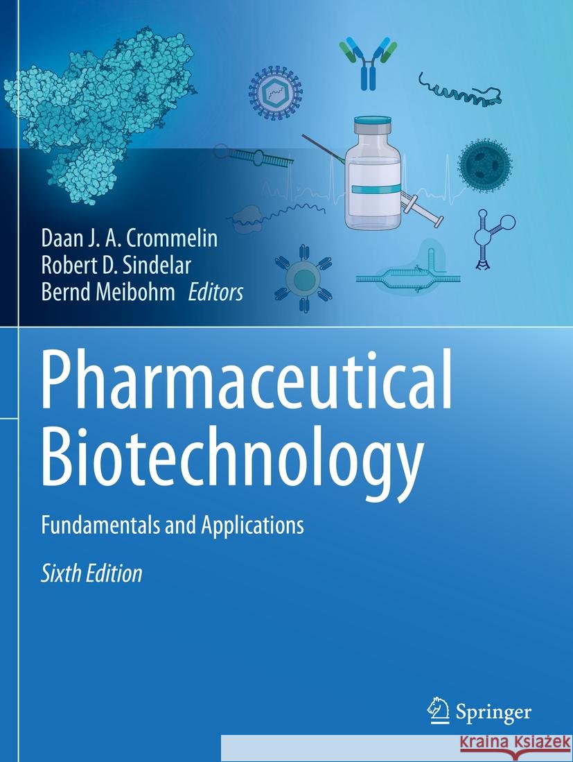 Pharmaceutical Biotechnology: Fundamentals and Applications