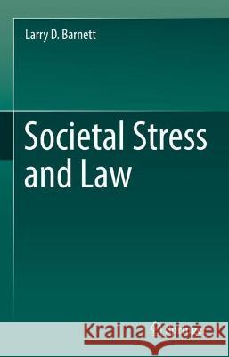 Societal Stress and Law