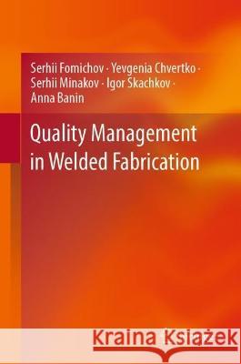 Quality Management in Welded Fabrication