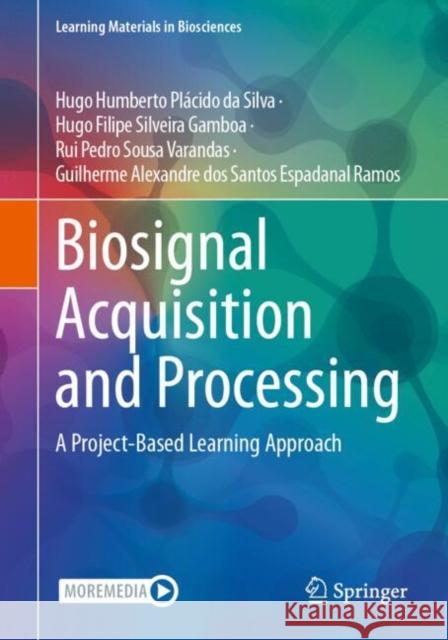 Biosignal Acquisition and Processing: A Project-Based Learning Approach