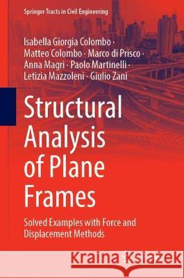 Structural Analysis of Plane Frames