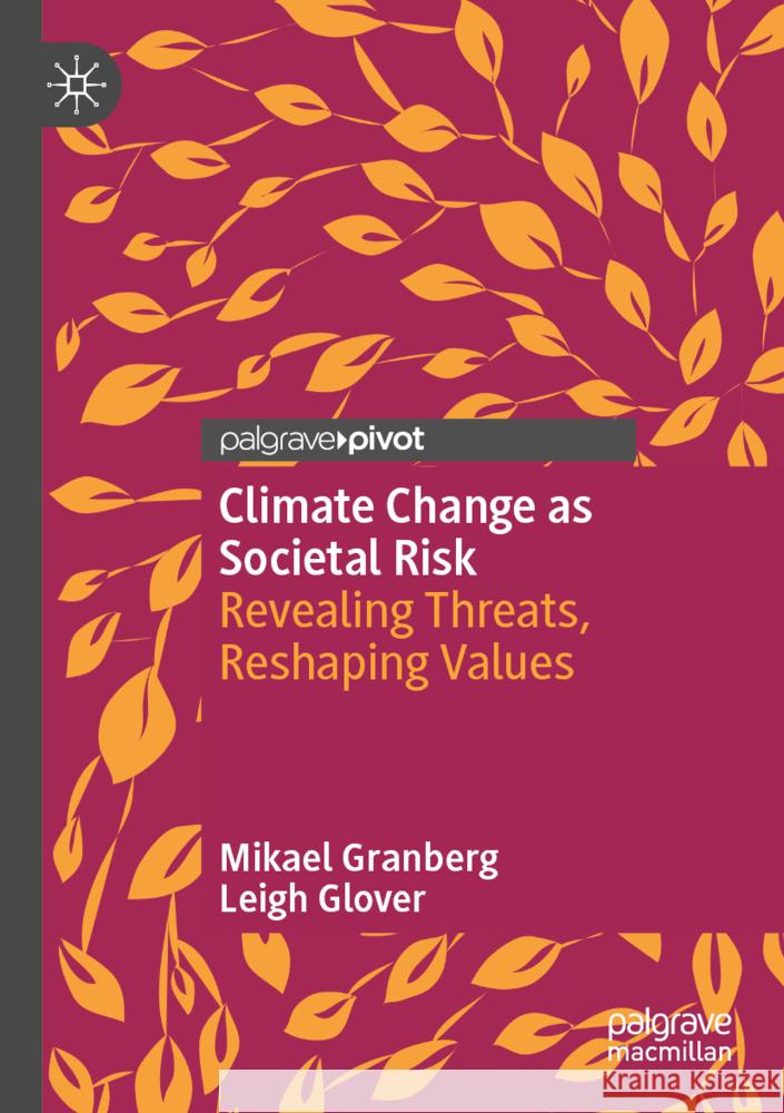 Climate Change as Societal Risk