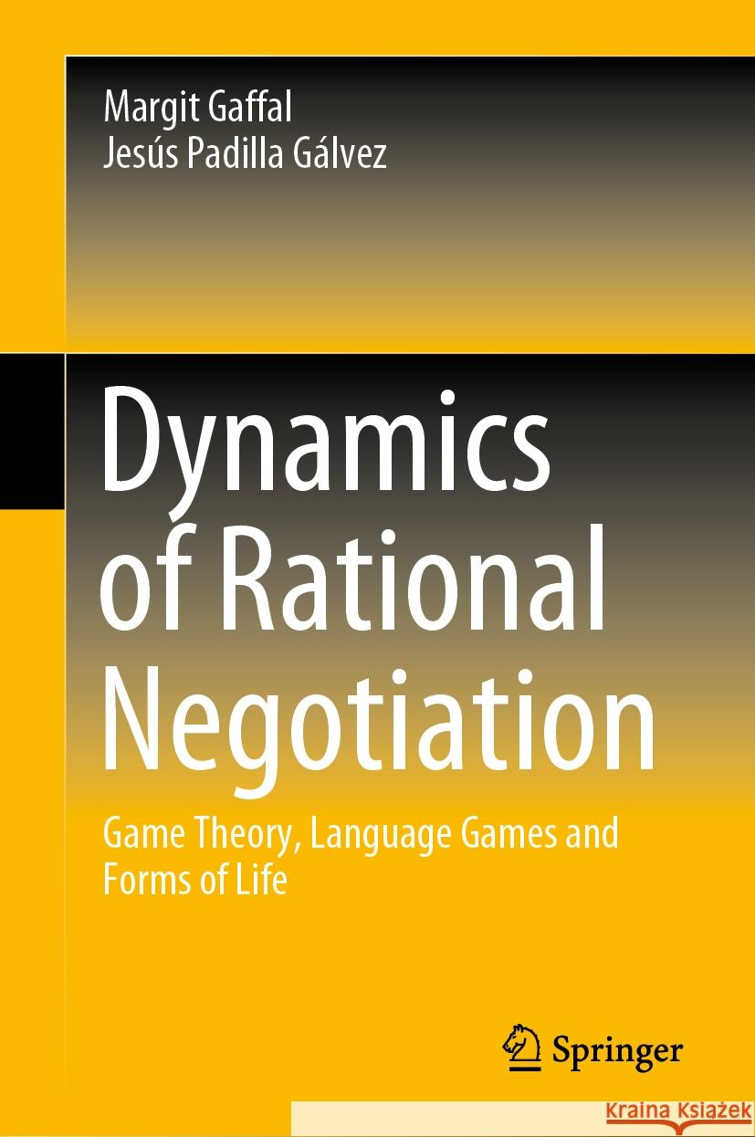 Dynamics of Rational Negotiation: Game Theory, Language Games and Forms of Life