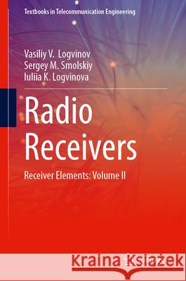 Elements of Radio Receivers of Digital Radio Electronic Systems
