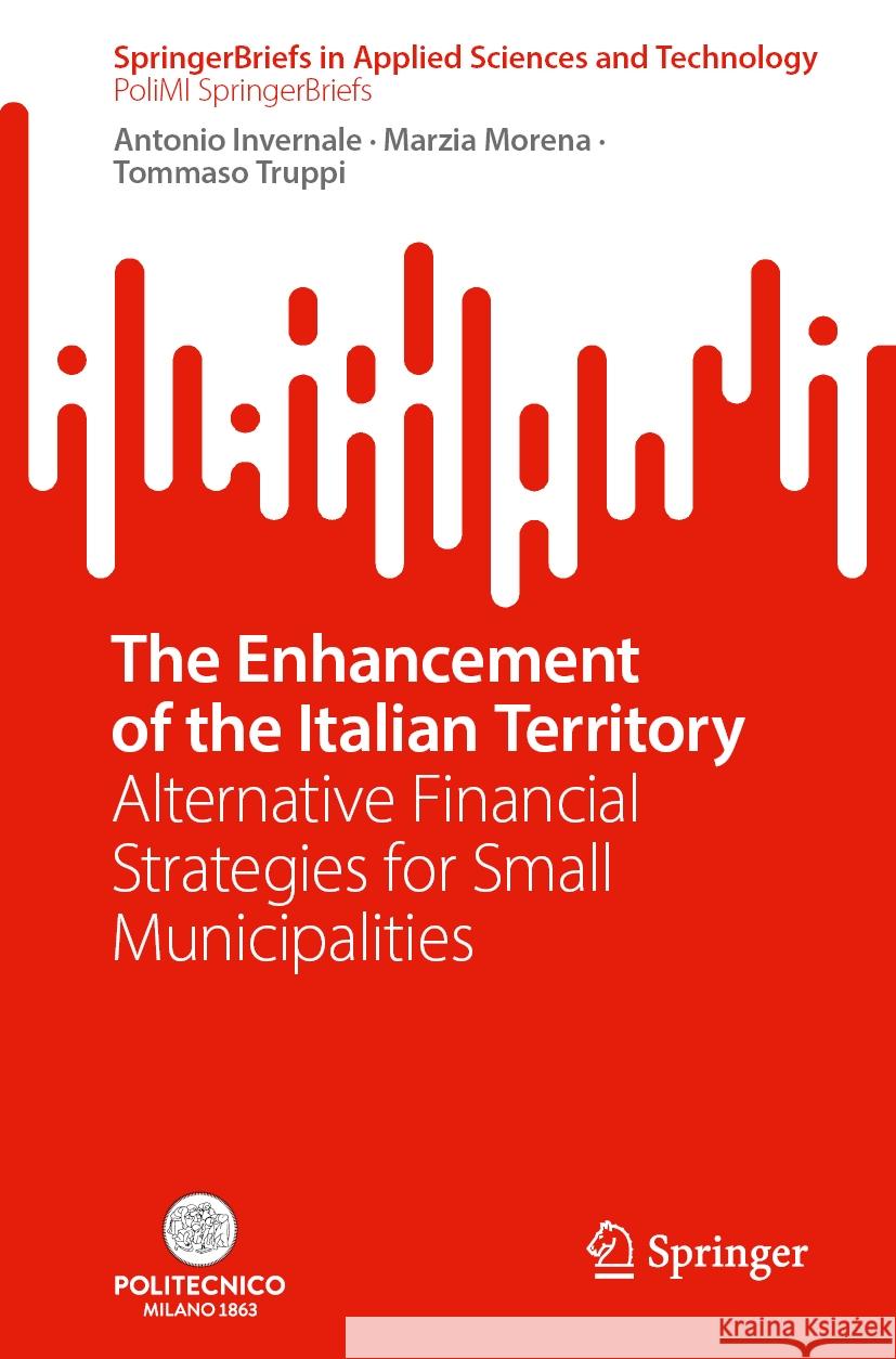 The Enhancement of the Italian Territory: Alternative Financial Strategies for Small Municipalities
