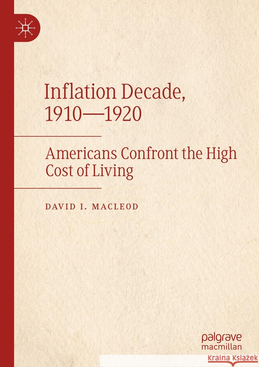 Inflation Decade, 1910—1920
