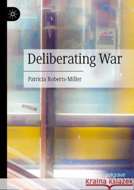 Deliberating War