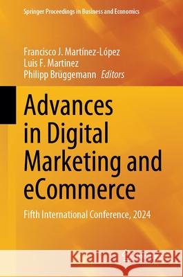 Advances in Digital Marketing and Ecommerce: Fifth International Conference, 2024