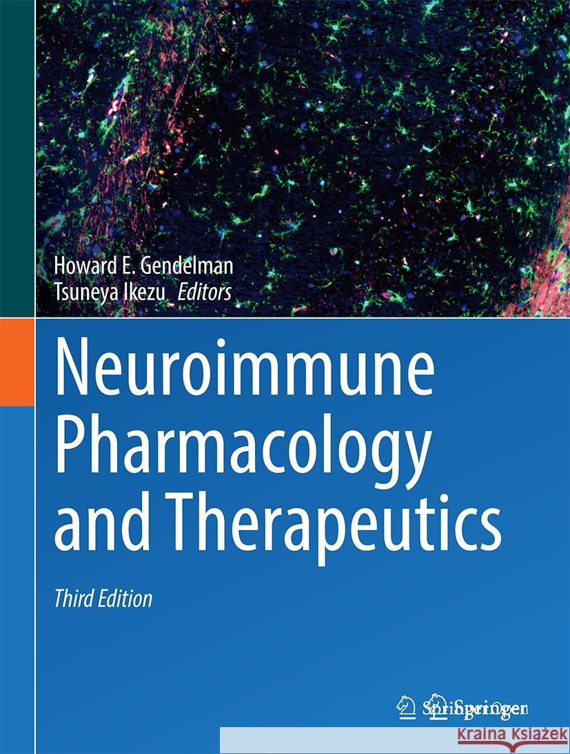 Neuroimmune Pharmacology and Therapeutics