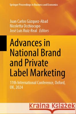 Advances in National Brand and Private Label Marketing: 11th International Conference, Oxford, Uk, 2024