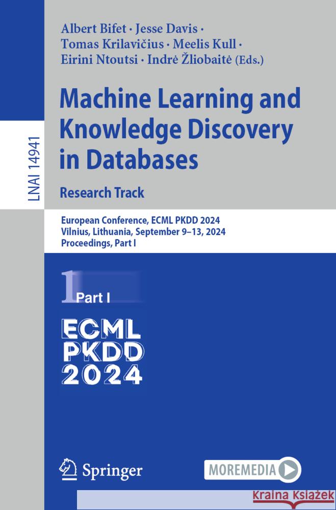 Machine Learning and Knowledge Discovery in Databases: European Conference, Ecml Pkdd 2024, Vilnius, Lithuania, September 9-13, 2024, Proceedings, Par