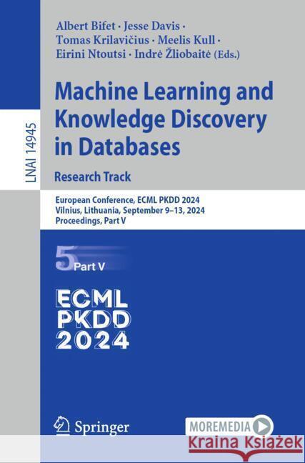 Machine Learning and Knowledge Discovery in Databases: European Conference, Ecml Pkdd 2024, Vilnius, Lithuania, September 9-13, 2024, Proceedings, Par