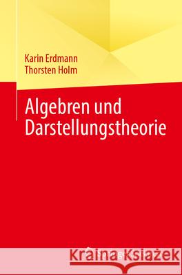 Algebren Und Darstellungstheorie