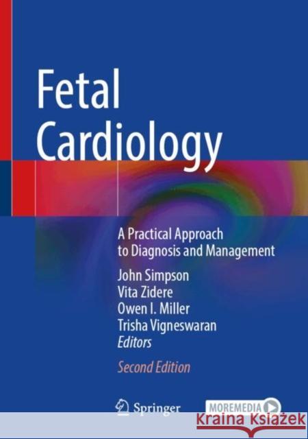 Fetal Cardiology: A Practical Approach to Diagnosis and Management