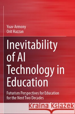 Inevitability of AI Technology in Education