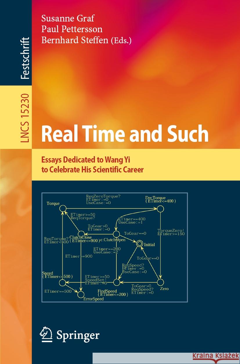 Real Time and Such: Essays Dedicated to Wang Yi to Celebrate His Scientific Career