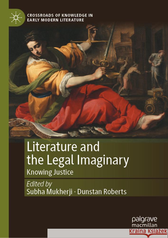 Literature and the Legal Imaginary: Knowing Justice