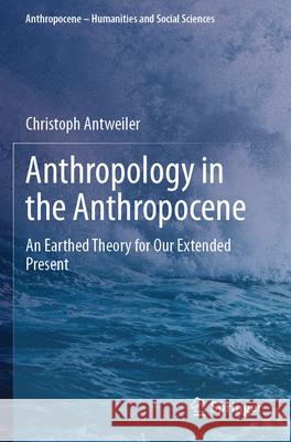 Anthropology in the Anthropocene