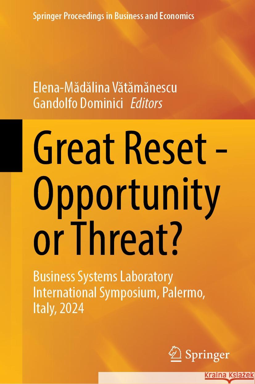 Great Reset - Opportunity or Threat?: Business Systems Laboratory International Symposium, Palermo, Italy, 2024