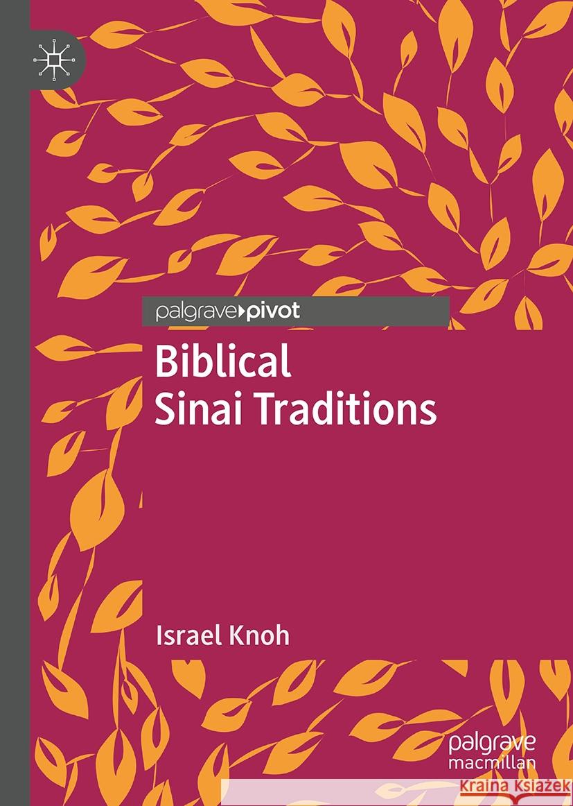 Biblical Sinai Traditions