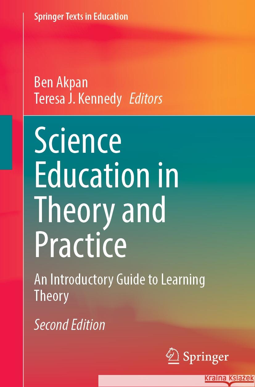 Science Education in Theory and Practice: An Introductory Guide to Learning Theory