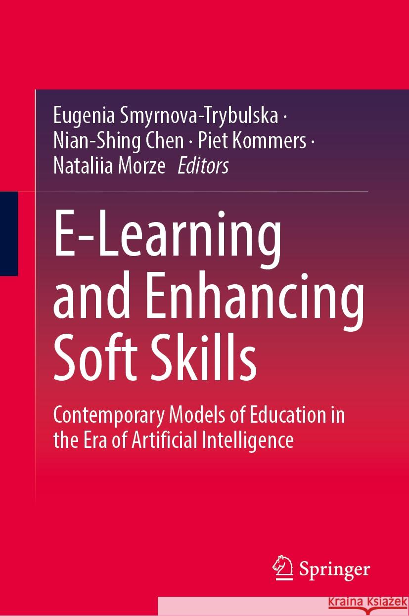 E-Learning and Enhancing Soft Skills: Contemporary Models of Education in the Era of Artificial Intelligence