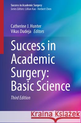 Success in Academic Surgery: Basic Science